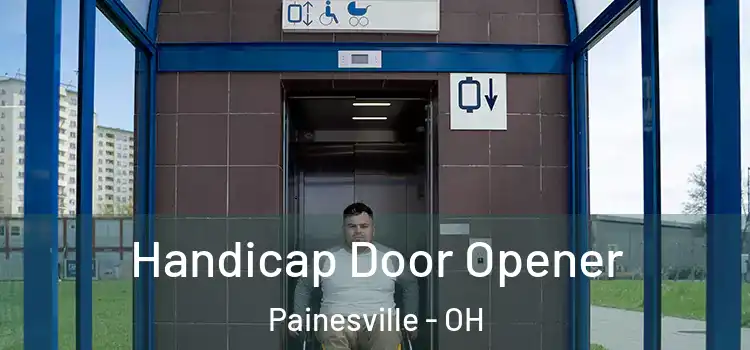  Handicap Door Opener Painesville - OH