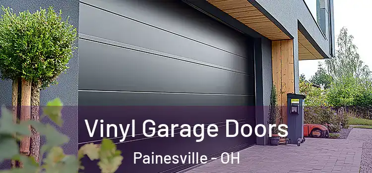  Vinyl Garage Doors Painesville - OH